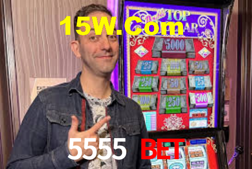 5555 bet