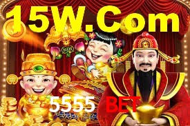 5555 bet
